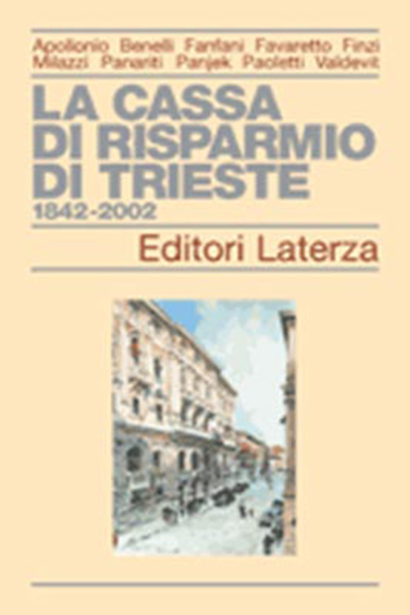La Cassa di Risparmio di Trieste