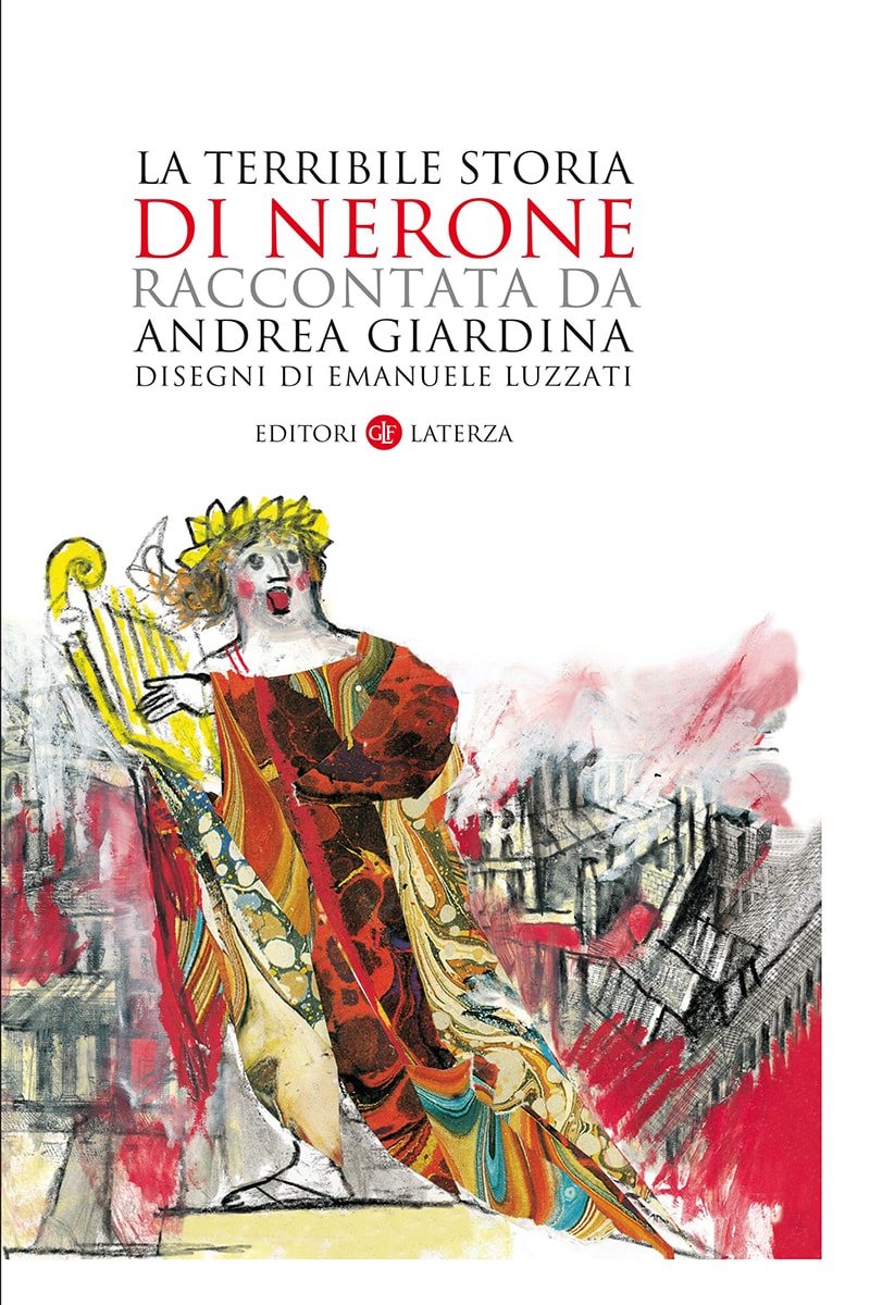 La terribile storia di Nerone raccontata da Andrea Giardina