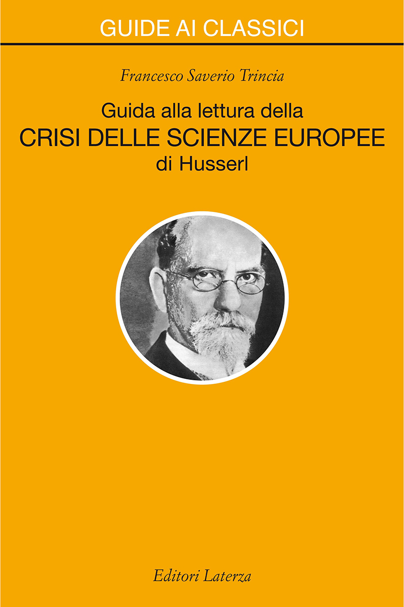 Guida alla lettura della «Crisi delle scienze europee» di Husserl 