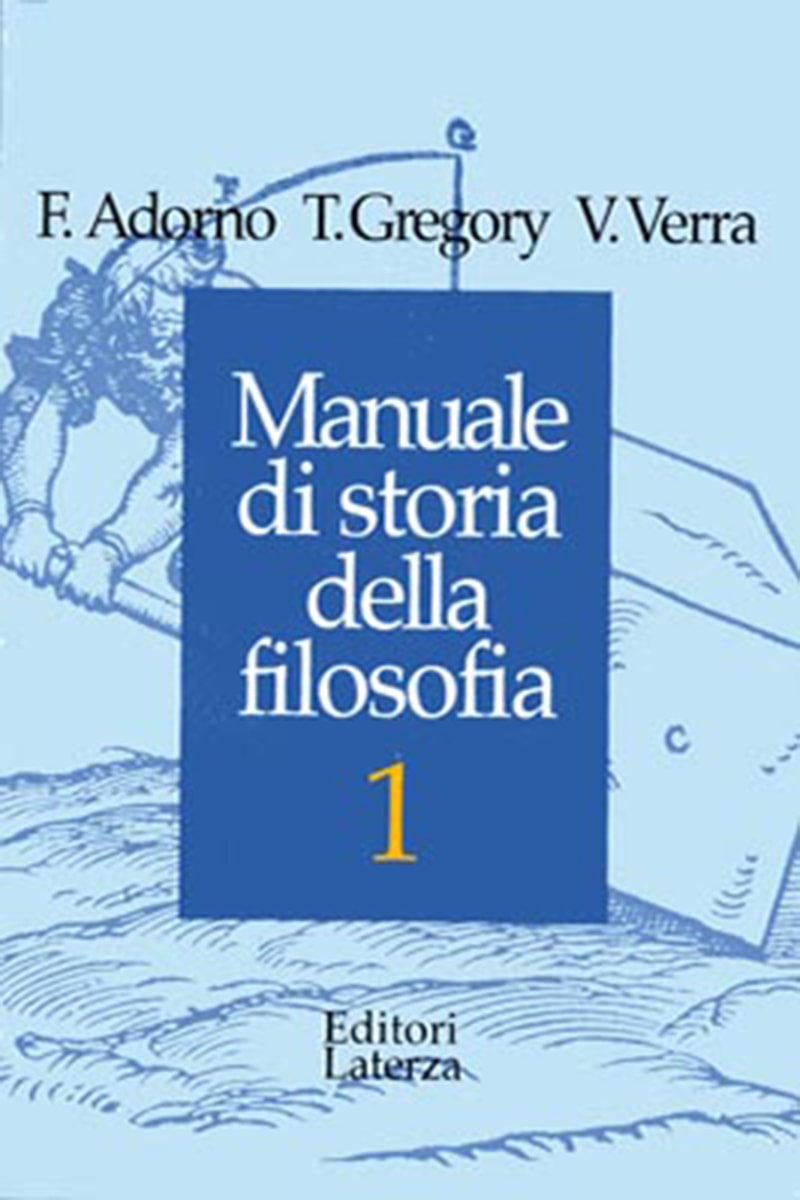 Manuale Di Storia Della Filosofia Adorno Gregory Verra
