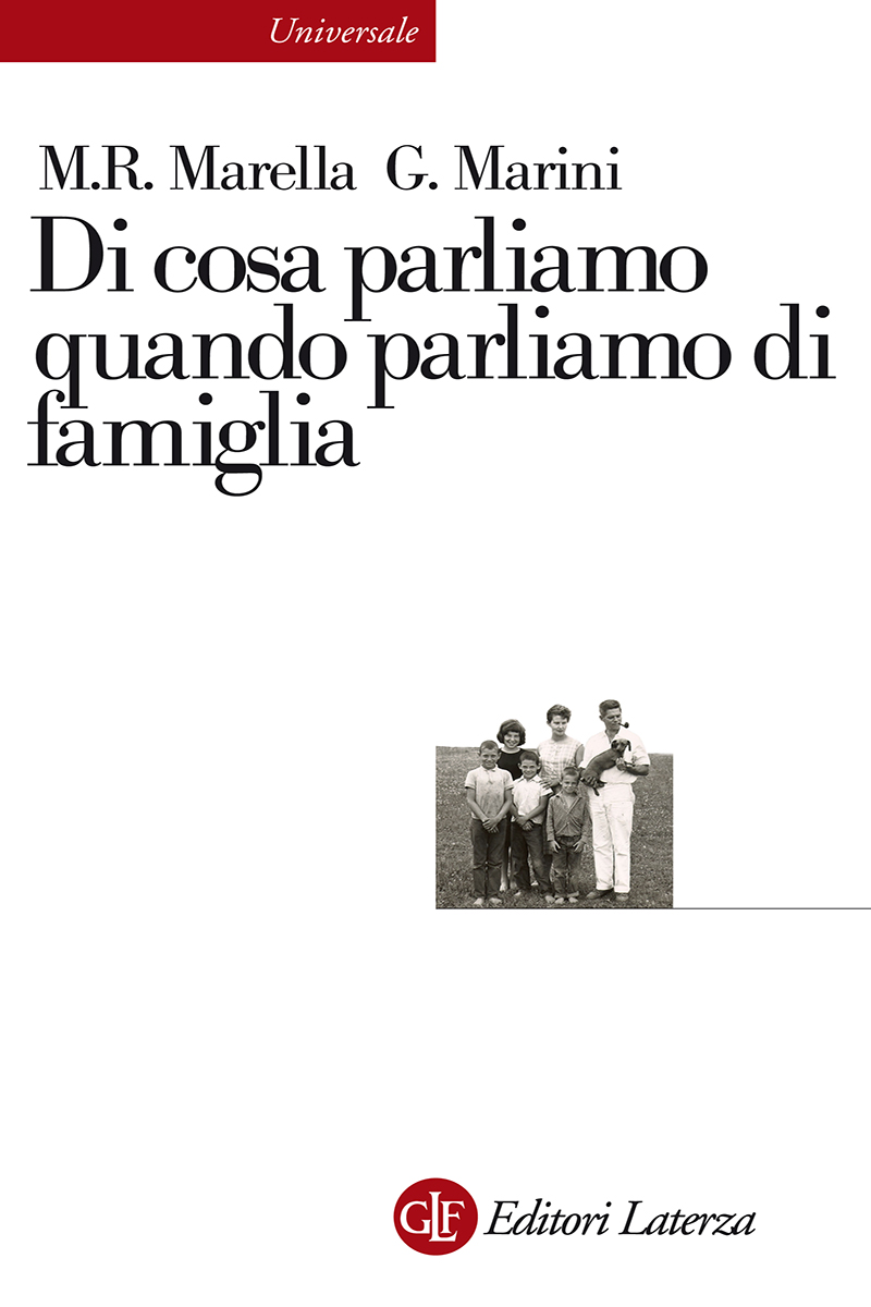 Di cosa parliamo quando parliamo di famiglia