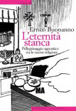 L'eternità stanca