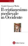 Il cristianesimo medievale in Occidente