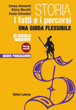 Storia. I fatti e i percorsi