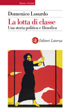"La lotta di classe" di Domenico Losurdo