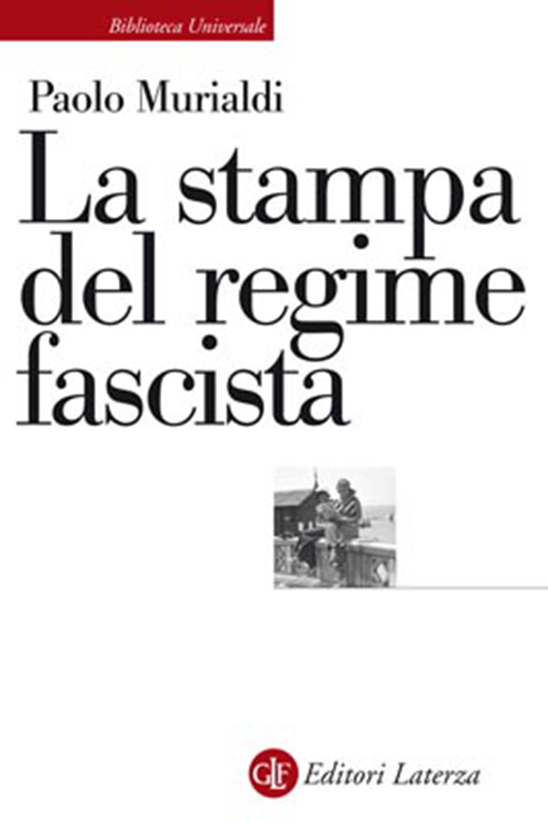 La stampa del regime fascista