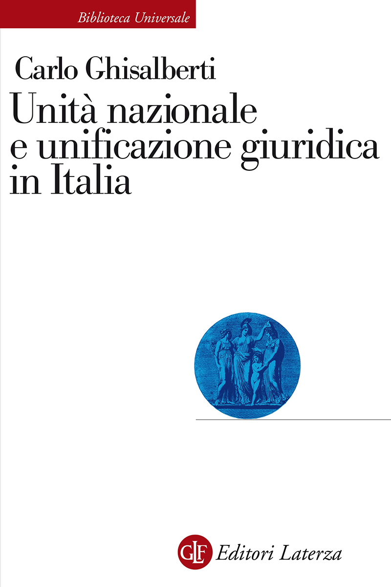 Unità nazionale e unificazione giuridica in Italia