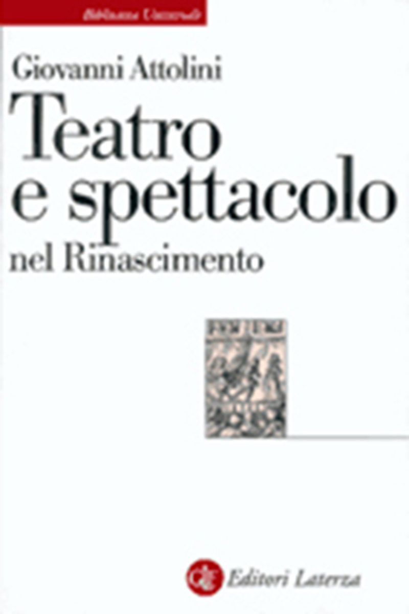 Teatro e spettacolo nel Rinascimento