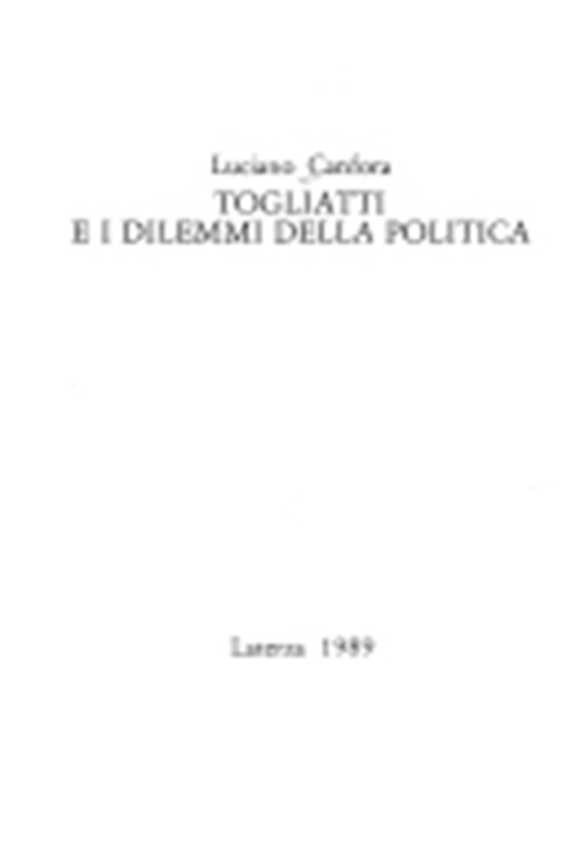 Togliatti e i dilemmi della politica