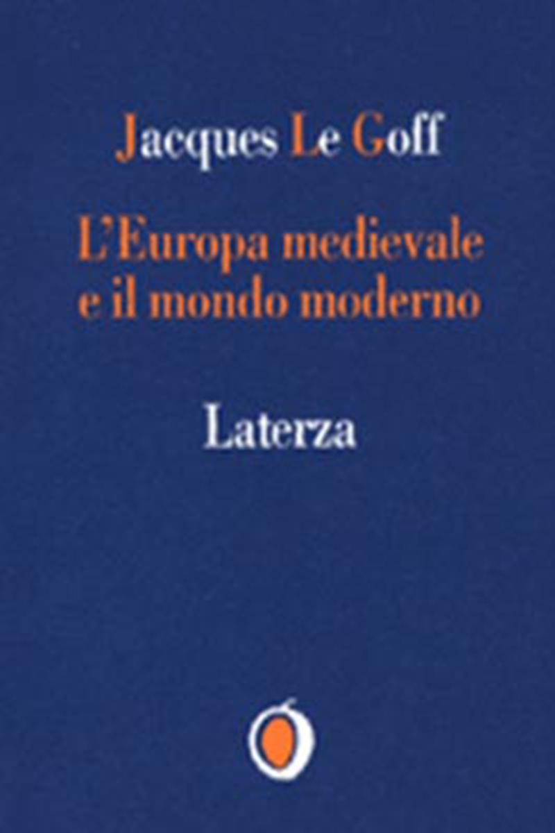 L'Europa medievale e il mondo moderno