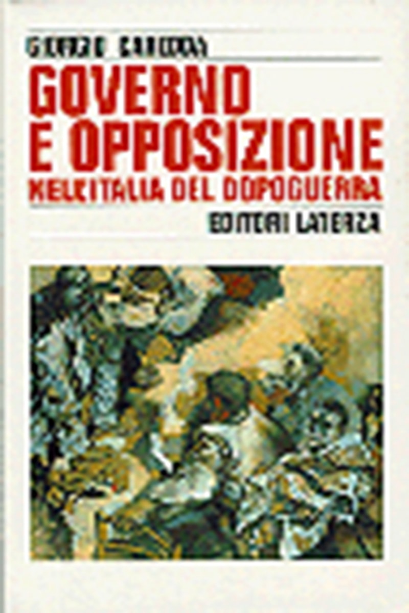 Governo e opposizione nell'Italia del dopoguerra