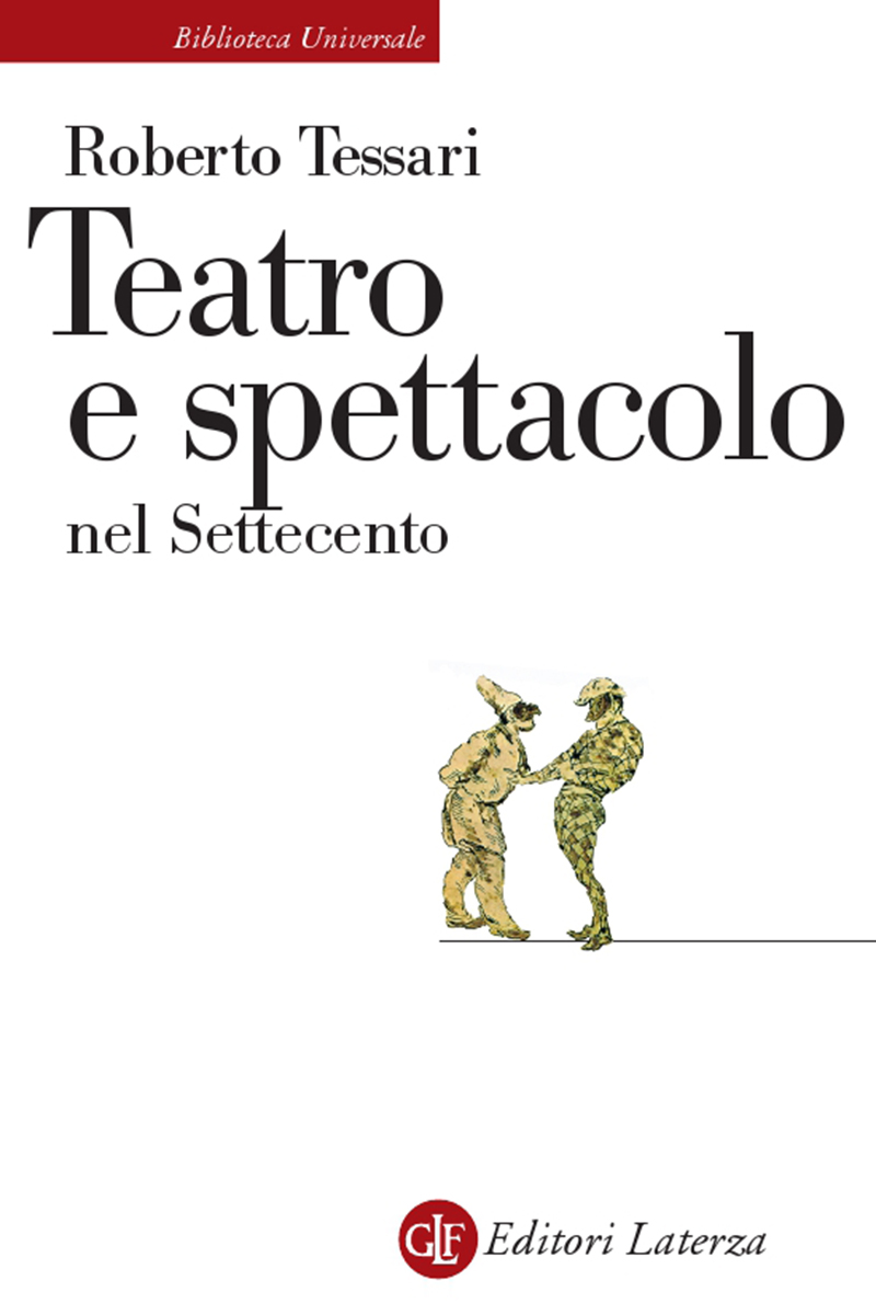 Teatro e spettacolo nel Settecento