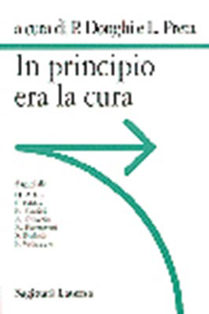 In principio era la cura