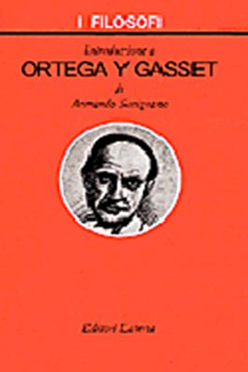 Introduzione a Ortega y Gasset