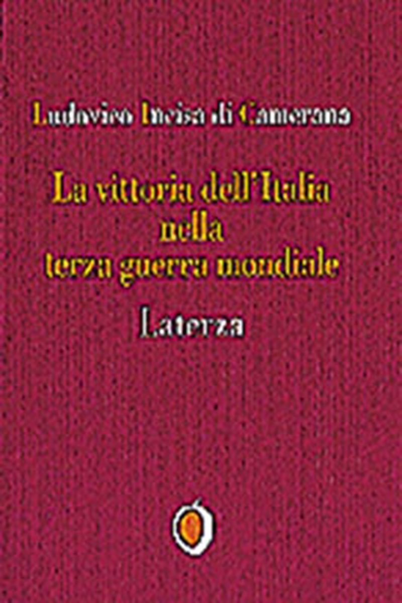 La vittoria dell'Italia nella terza guerra mondiale