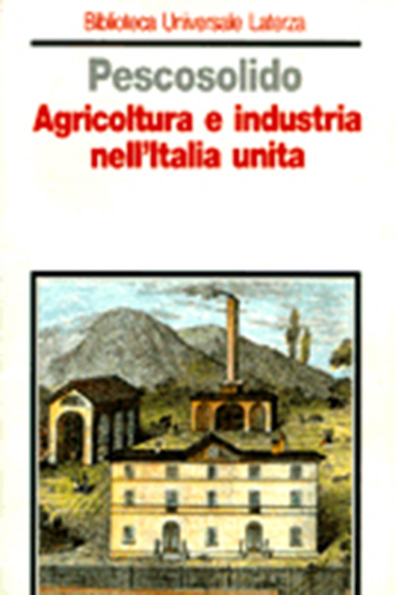 Agricoltura e industria nell'Italia unita