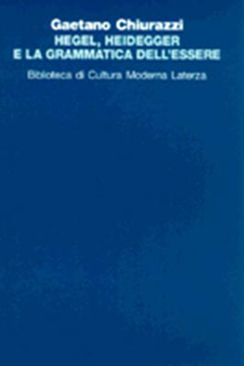 Hegel, Heidegger e la grammatica dell'essere