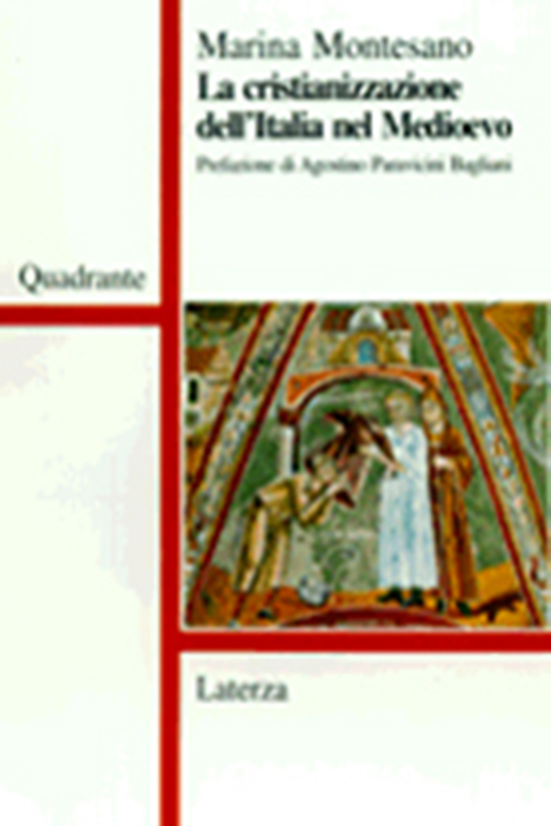 La cristianizzazione dell'Italia nel Medioevo