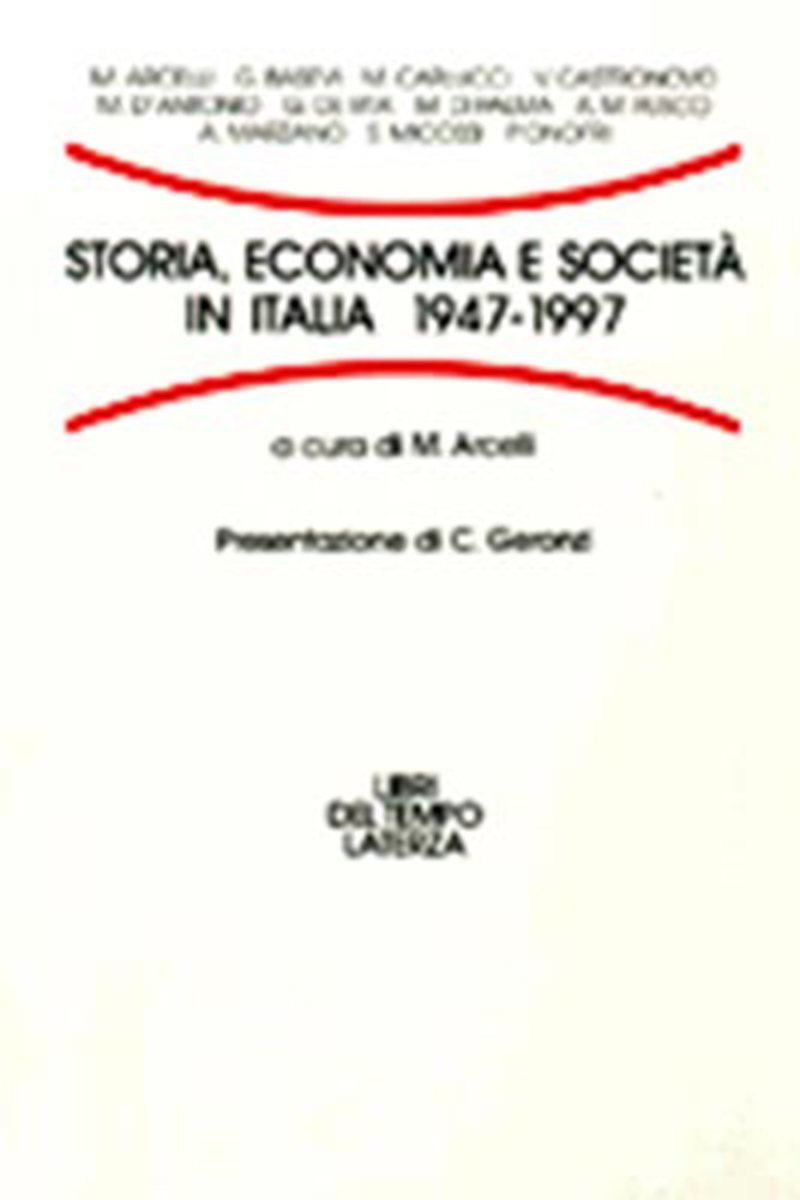 Storia, economia e società in Italia: 1947-1997