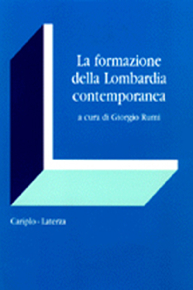 La formazione della Lombardia contemporanea