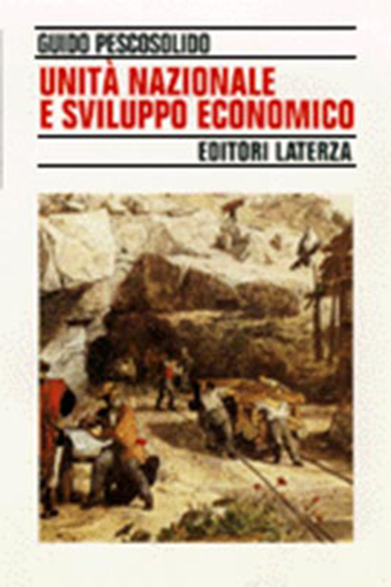 Unità nazionale e sviluppo economico in Italia