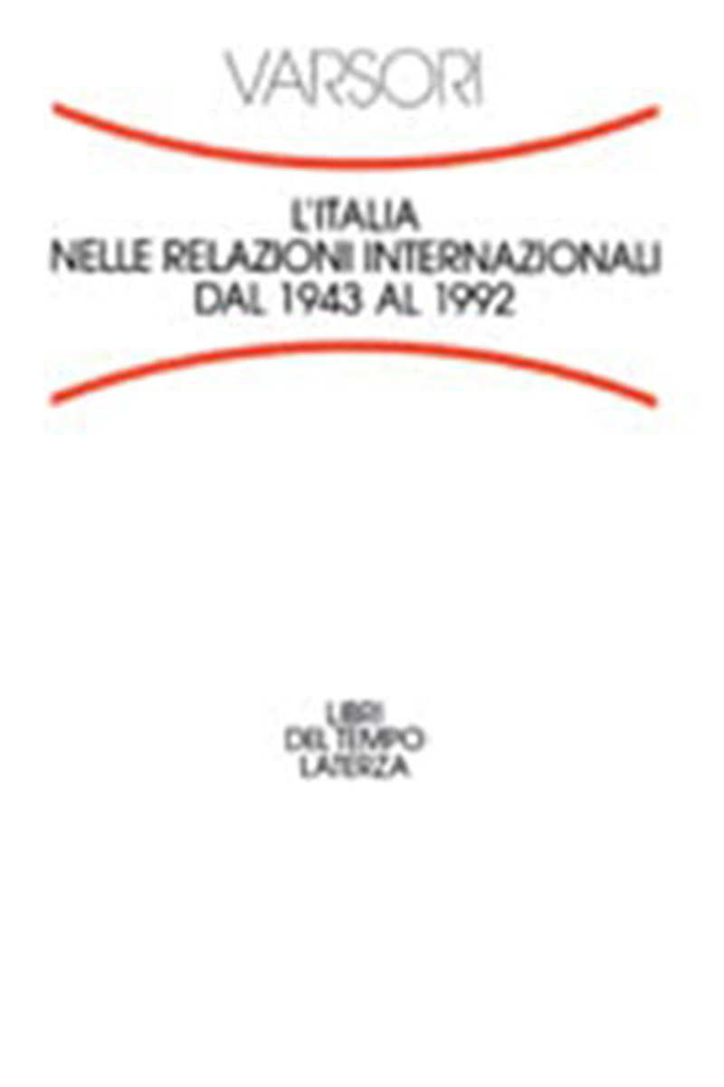 L'Italia nelle relazioni internazionali dal 1943 al 1992
