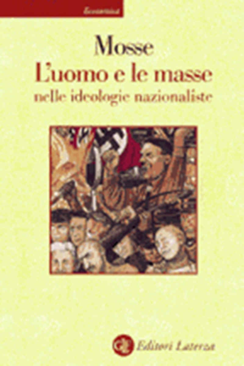 L'uomo e le masse nelle ideologie nazionaliste