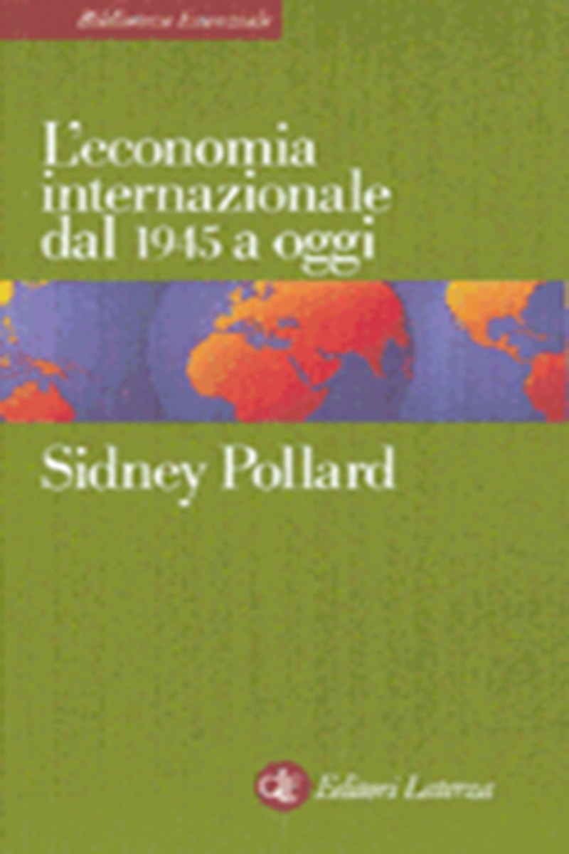 L'economia internazionale dal 1945 a oggi