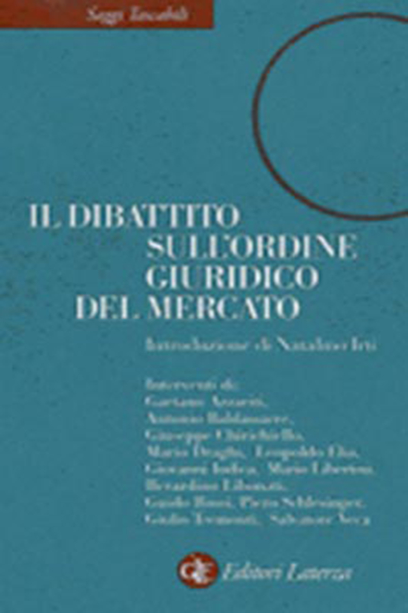 Il dibattito sull'ordine giuridico del mercato