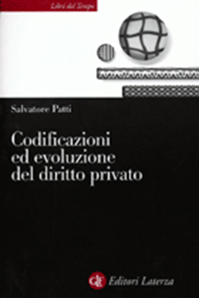 Codificazioni ed evoluzione del diritto privato