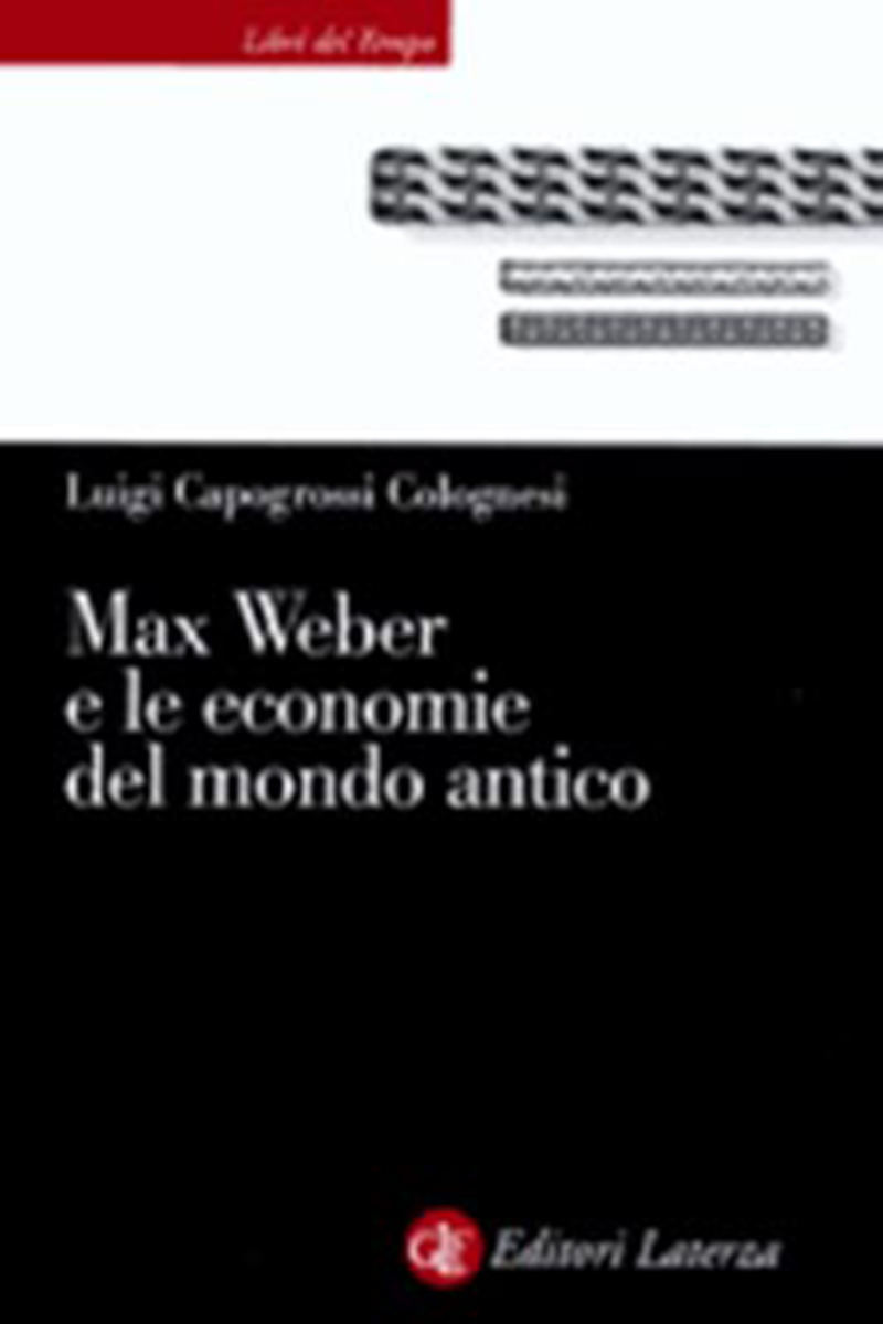 Max Weber e le economie del mondo antico