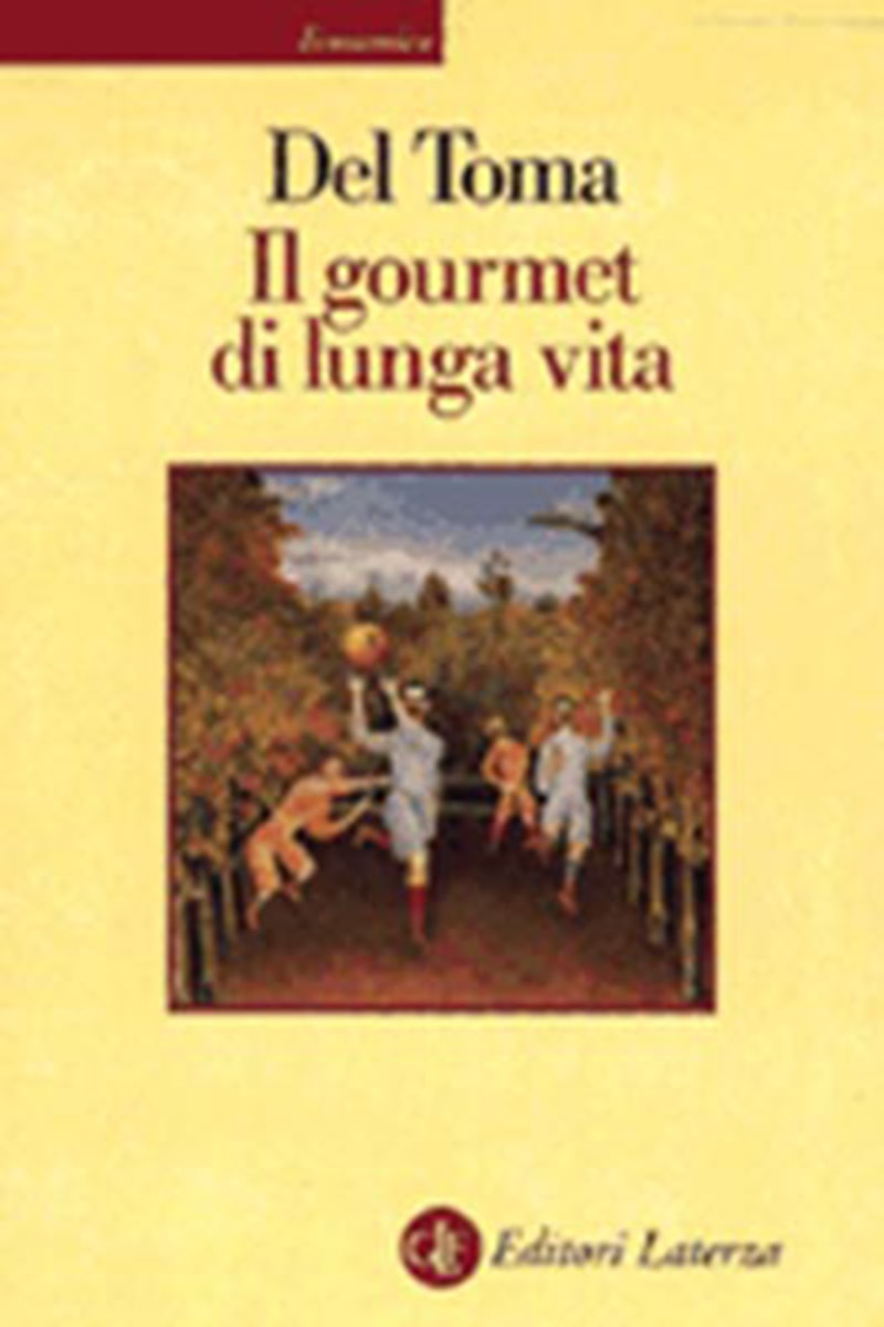 Il gourmet di lunga vita