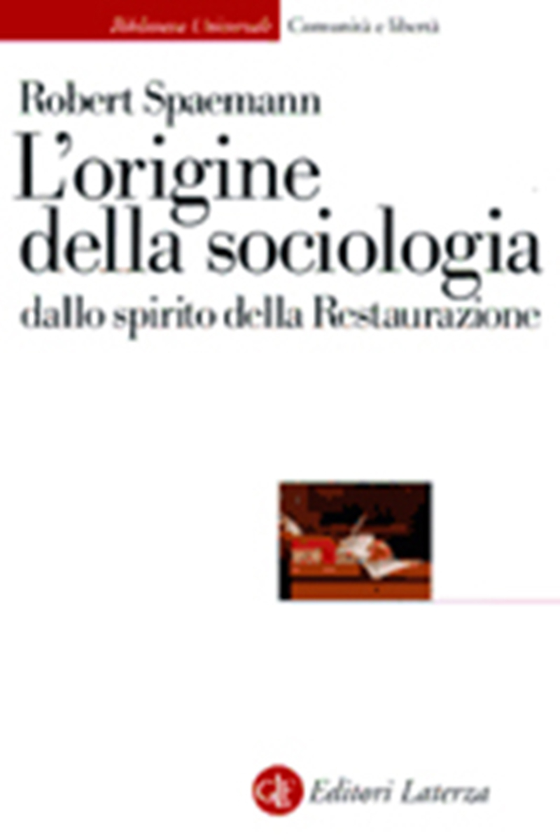 L'origine della sociologia dallo spirito della Restaurazione