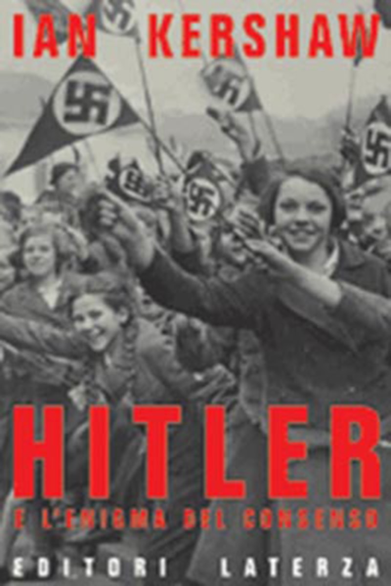 Hitler e l'enigma del consenso