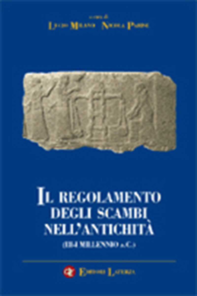 Il regolamento degli scambi nell'antichità (III-I millennio a.C)