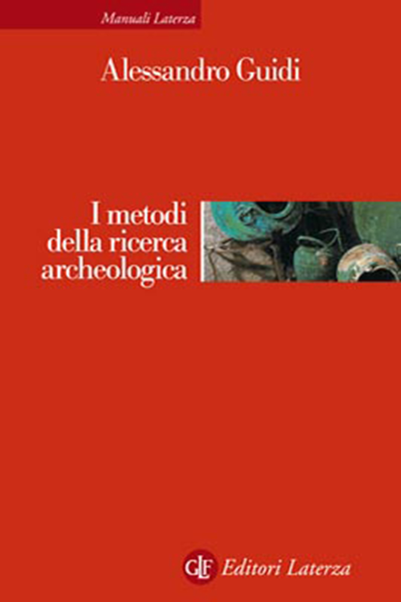 I metodi della ricerca archeologica