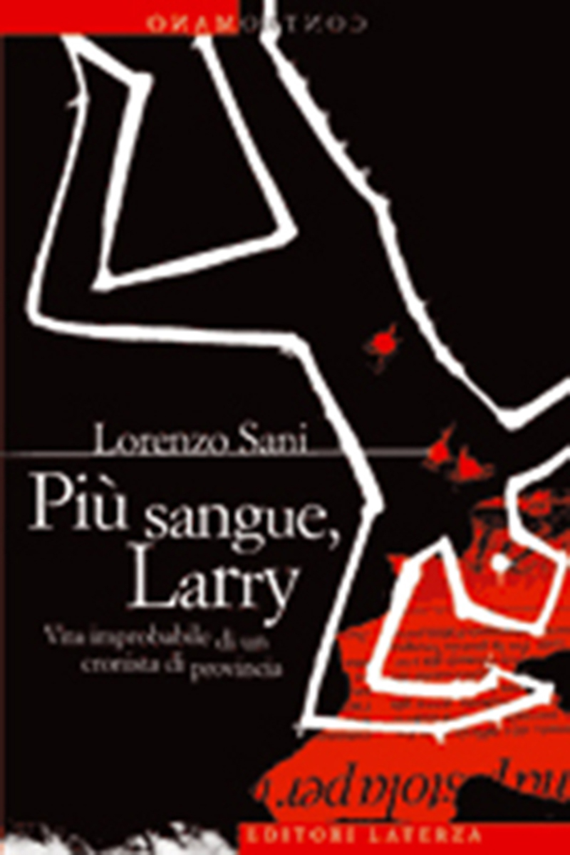 Più sangue, Larry