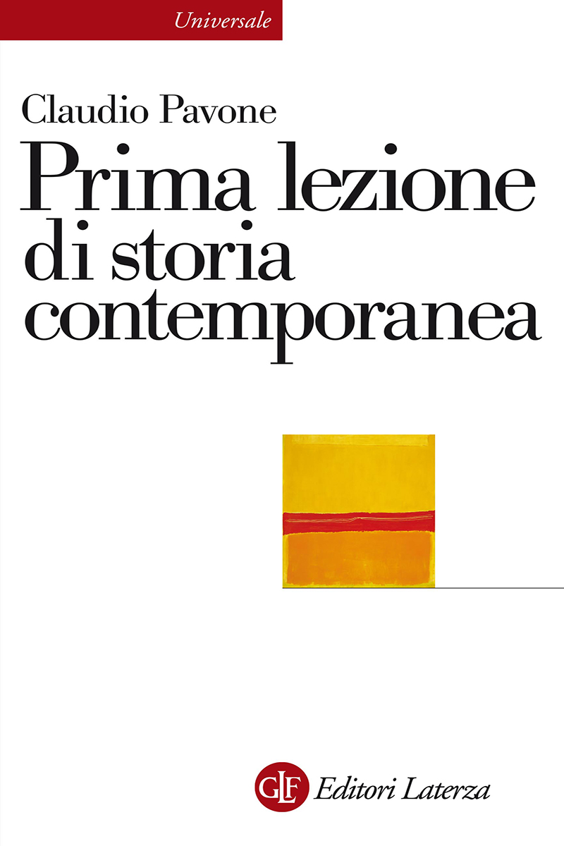 Prima lezione di storia contemporanea - Claudio Pavone