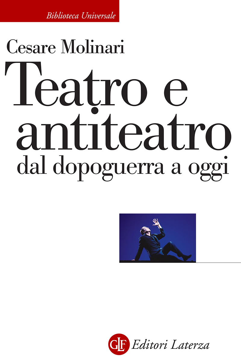 Teatro e antiteatro dal dopoguerra a oggi