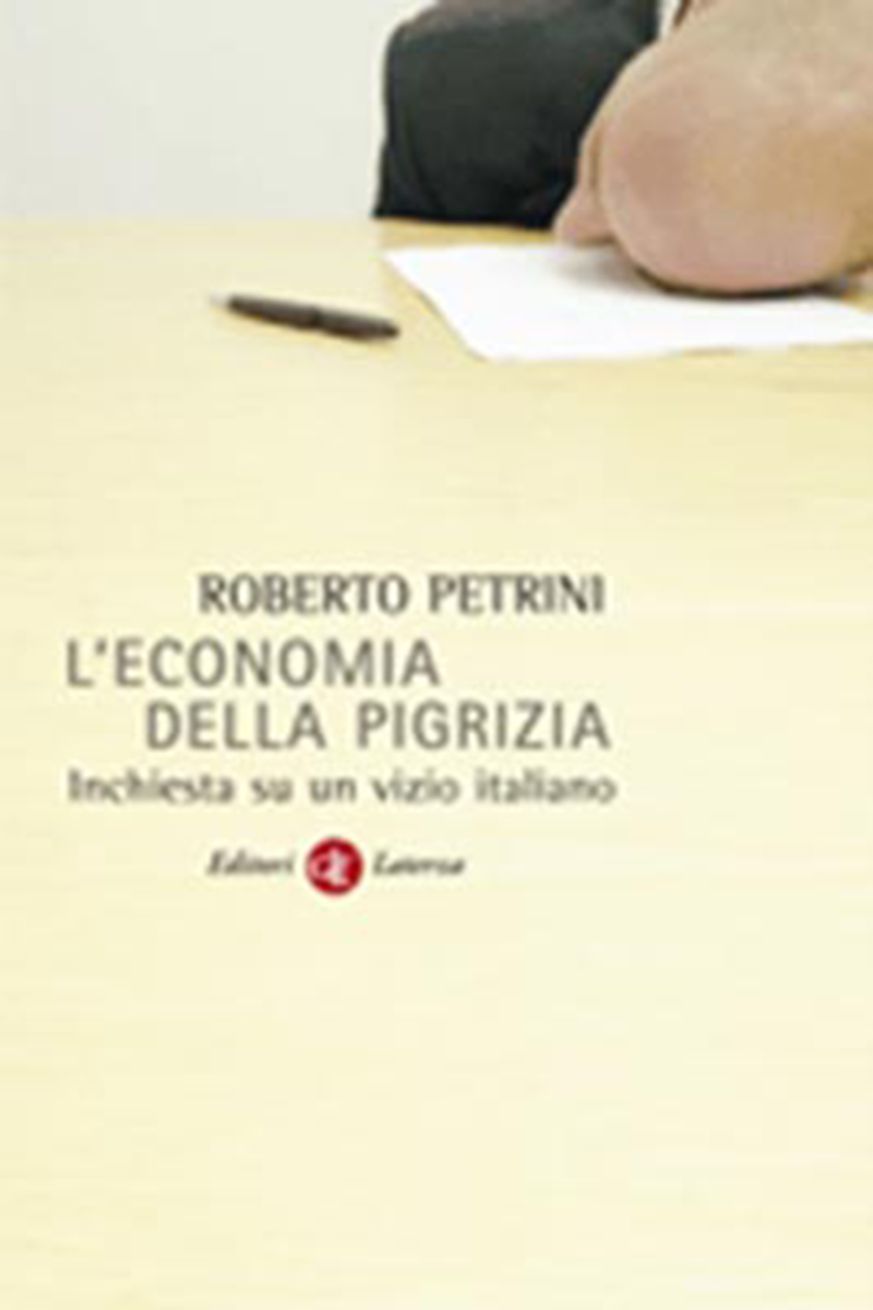 L'economia della pigrizia