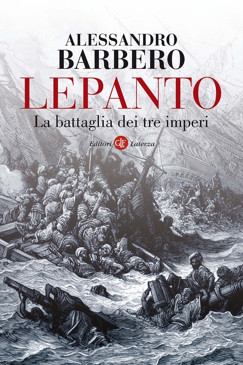 Lepanto - Alessandro Barbero