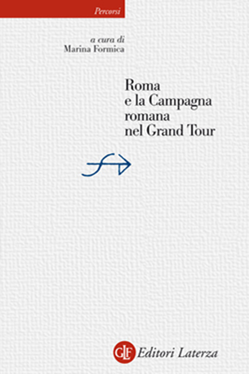 Roma e la Campagna romana nel Grand Tour
