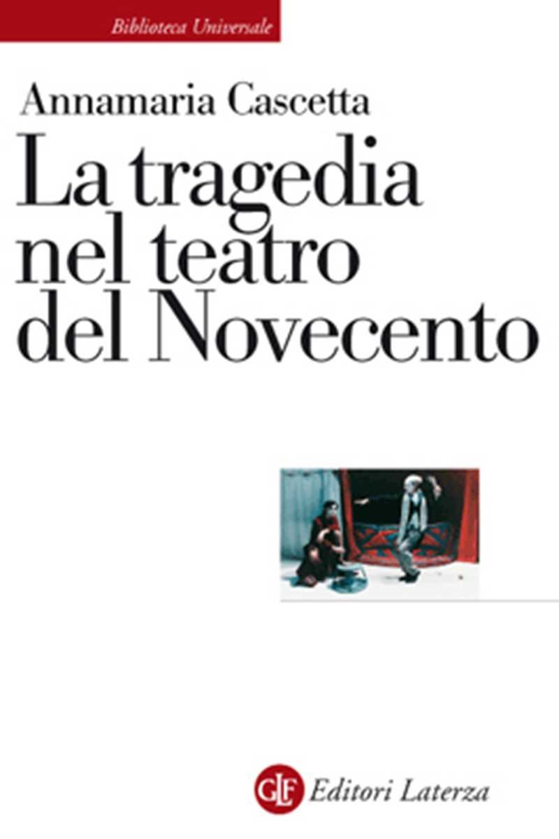 La tragedia nel teatro del Novecento