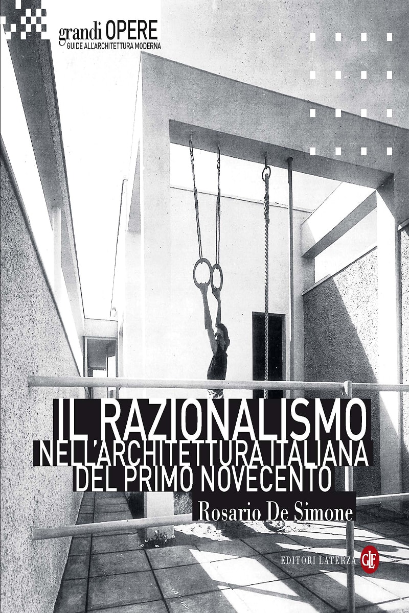 Il razionalismo nell'architettura italiana del primo Novecento