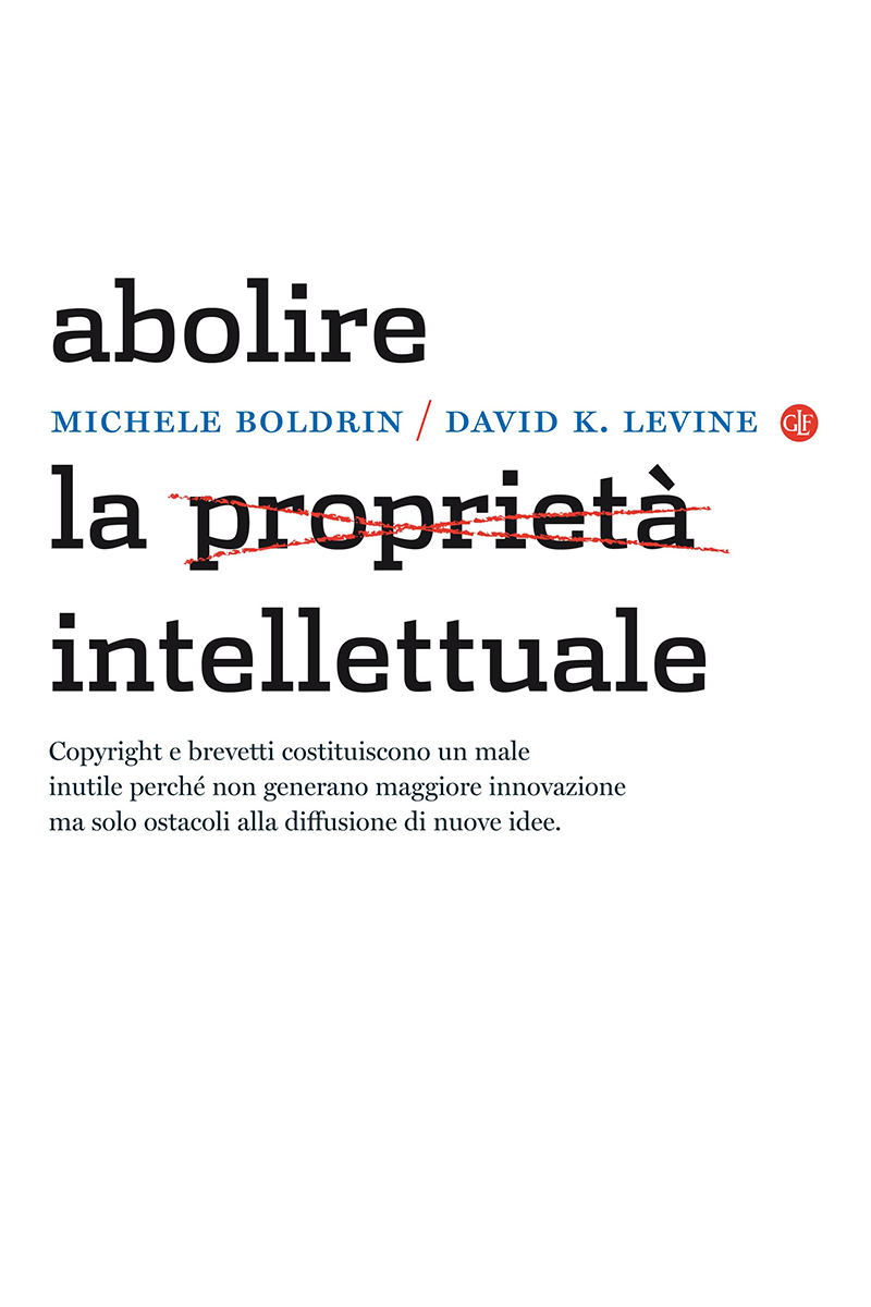 Abolire la proprietà intellettuale