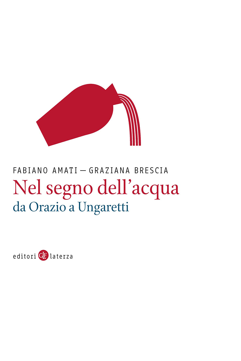 Nel segno dell'acqua. Da Orazio a Ungaretti