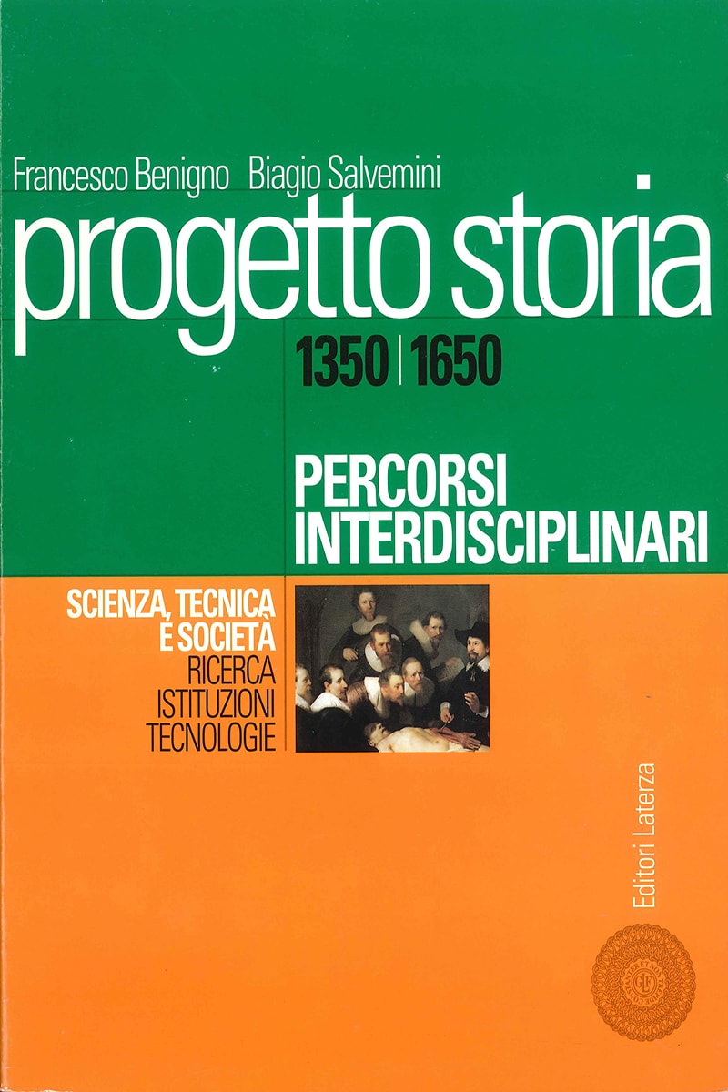 Progetto storia  Percorsi interdisciplinari. Scienza, tecnica e società