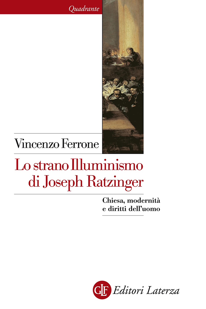 Lo strano Illuminismo di Joseph Ratzinger