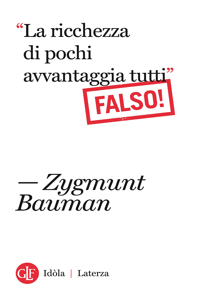 La ricchezza di pochi avvantaggia tutti Falso!