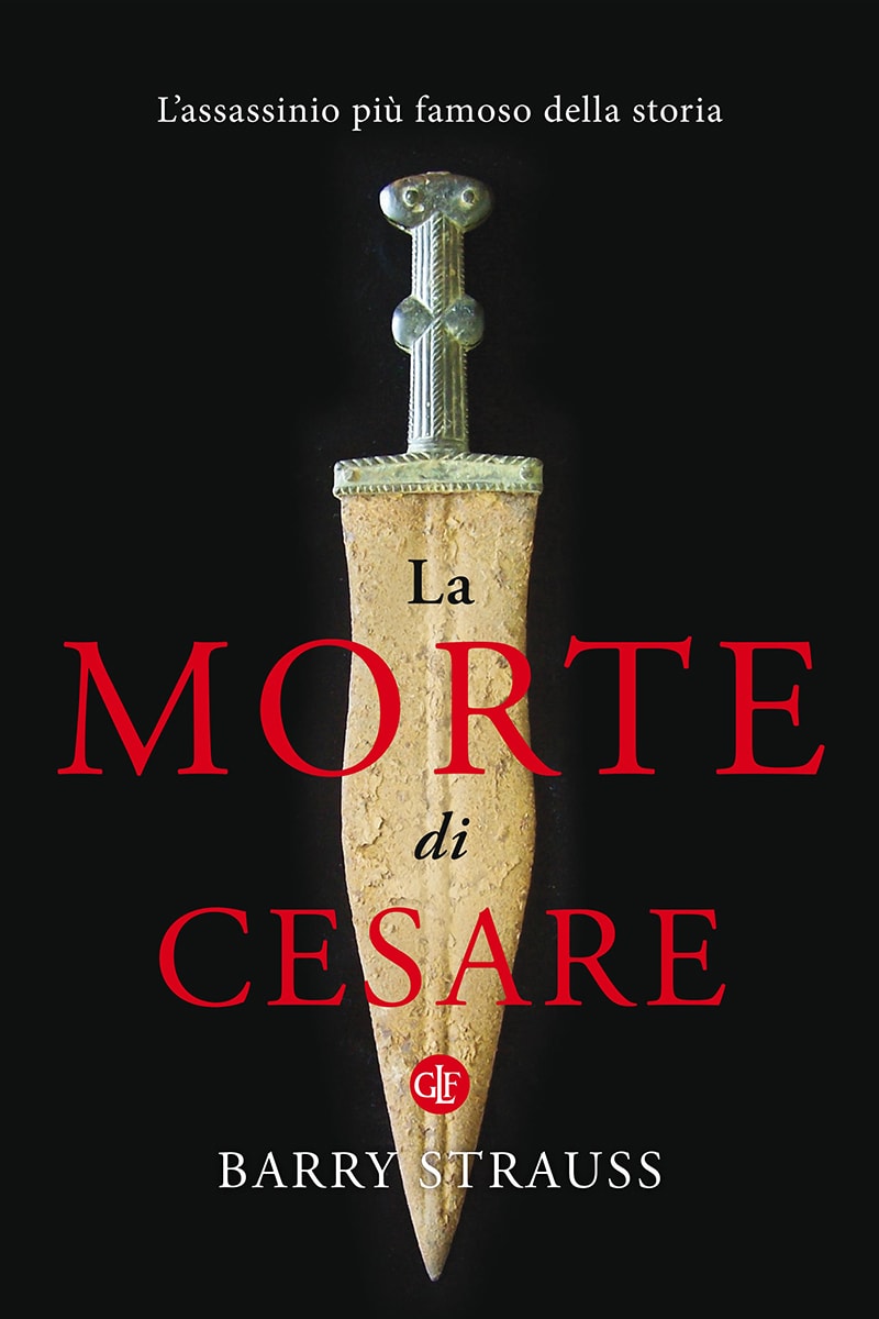 La morte di Cesare - Barry Strauss